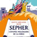 Sepher – The thousand-year-old epic of the Bible